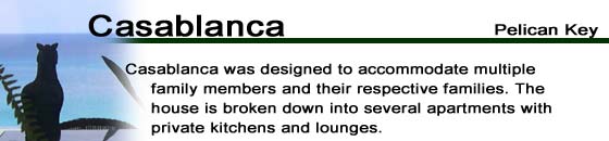 Casablanca - Pelican Key, click for more